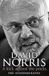 A Kick Against The Pricks by David  Norris
