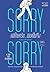 SORRY SORRY ขอโทษครับ ผมเป็...