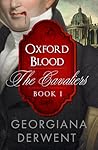 Oxford Blood by Georgiana Derwent