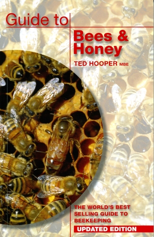Guide To Bees & Honey: The World's Best Selling Guide To Beekeeping