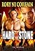 Hard As Stone by Rory Ni Coileain
