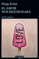 El amor nos destrozará