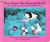 The Don't Be Scared Book
