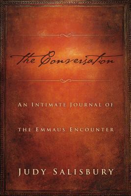 The Conversation: An Intimate Encounter on the Road to Emmaus