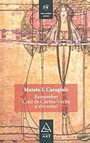 Remember. Craii de Curtea-Veche și alte scrieri