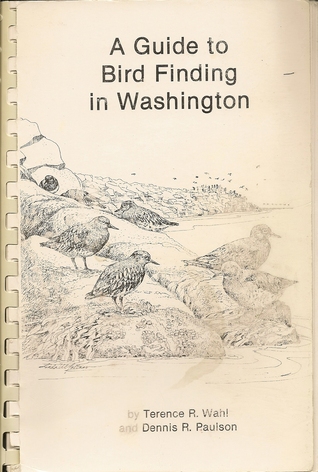 A Guide to Birdfinding in Washington