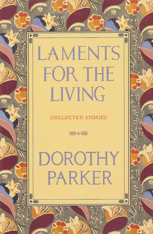 Laments for the Living, Collected Stories (Paperback)