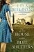 The House With Blue Shutters