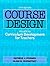 Course Design: A Guide to Curriculum Development for Teachers (Course Design, 5th ed)