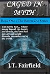 Caged in Myth by J.T. Fairfield