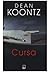 Cursa by Dean Koontz Cursa by Dean Koontz