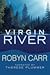 Virgin River by Robyn Carr