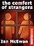 The Comfort of Strangers by Ian McEwan