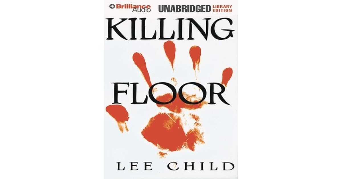 Killing Floor (Jack Reacher, 1) by Lee Child