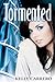 Tormented (Evolution, #2)