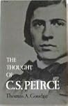 The thought of C. S. Peirce The thought of C. S. Peirce