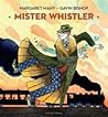 Mister Whistler Mister Whistler
