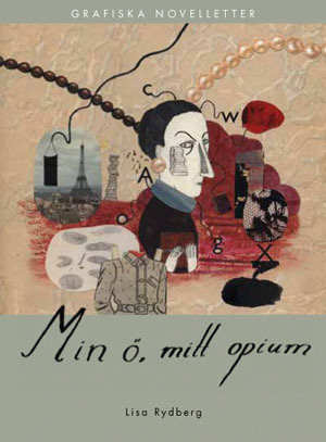 Min ö, mitt opium (Unbound)