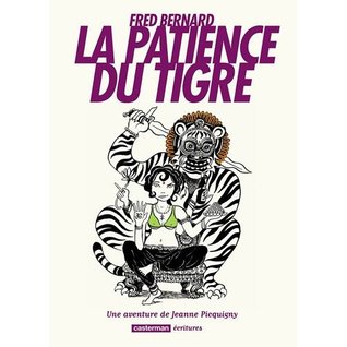 La patience du tigre (Une Aventure de Jeanne Picquigny, #3)