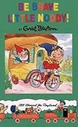 Be Brave Little Noddy