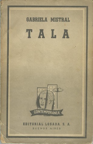 Tala By Gabriela Mistral