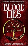 Blood Lies by Blakely Chorpenning