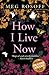 How I Live Now by Meg Rosoff