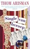 Single van beroep by Thom Arisman Single van beroep by Thom Arisman