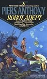 Robot Adept by Piers Anthony