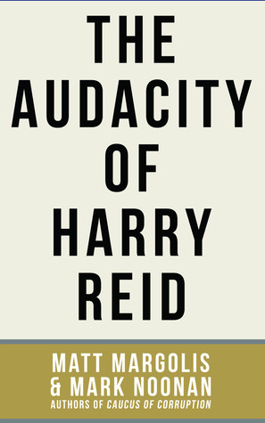 The Audacity of Harry Reid