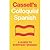 Cassell's Colloquial Spanish: A Guide to Everyday Spanish