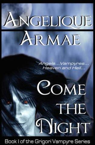 Come the Night (Grigori Vampyre, #1)