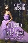 Shunned No More by Christina McKnight