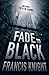 Fade to Black (Rojan Dizon,...