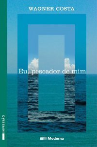 Eu, Pescador de Mim (Unknown Binding)