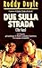 Due sulla strada: The Van