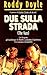 Due sulla strada by Roddy Doyle Due sulla strada by Roddy Doyle