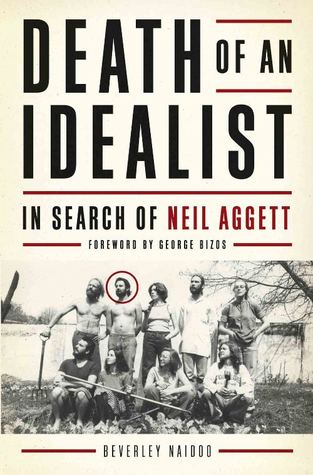 Death of an Idealist: In Search of Neil Aggett (Paperback)