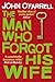 The Man Who Forgot His Wife