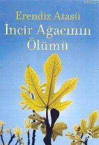 İncir Ağacının Ölümü (Paperback)