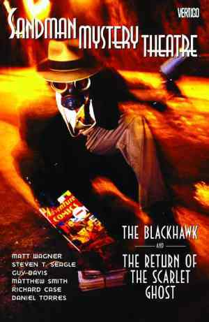 Sandman Mystery Theatre, Vol. 8: The Blackhawk and the Return of the Scarlet Ghost (Paperback)