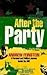 After the Party: A Personal...