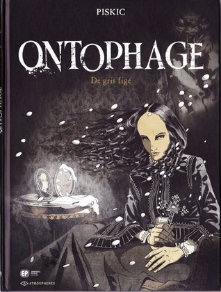 De gris figé (Ontophage, #2)