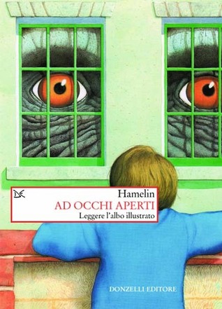 Ad occhi aperti: Leggere l'albo illustrato (Paperback)