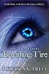 Breathing Fire