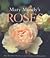 Mary Moody's Roses: More Th...