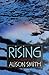 Rising