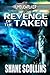 Revenge of the Taken (Humbl...