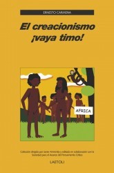 El creacionismo ¡vaya timo! (Paperback)