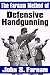 The Farnam Method of Defensive Handgunning by John S. Farnam